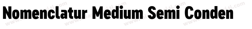 Nomenclatur Medium Semi Condensed字体转换